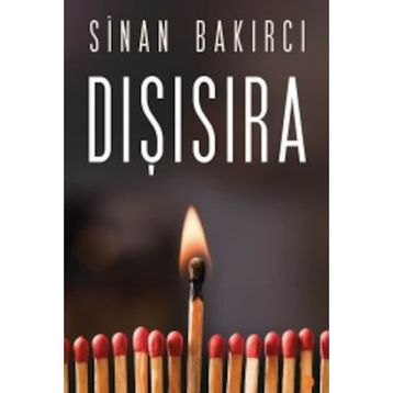 Dışısıra - Sinan Bakırcı