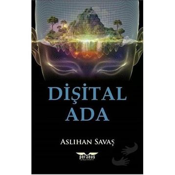 Dişital Ada - Aslıhan Savaş