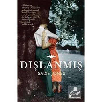 DIŞLANMIŞ - SADIE JONES