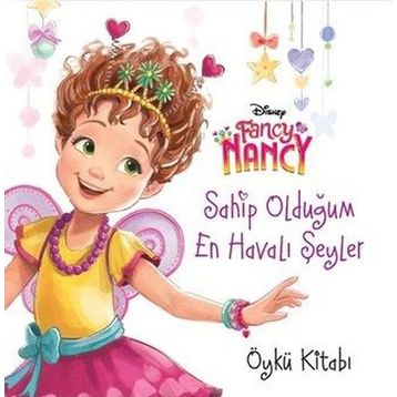 Disney Fancy Nancy Sahip Olduğum En Havalı Şeyler - Kolektif