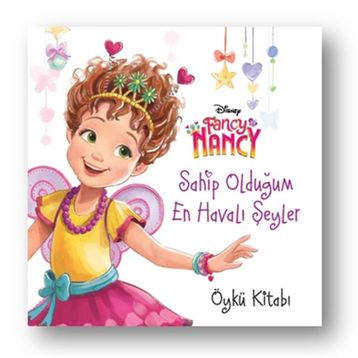 Disney Fancy Nancy Sahip Olduğum En Havalı Şeyler - Kolektif