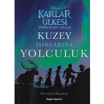 Disney Karlar Ülkesi Kuzey Işıklarına Yolculuk