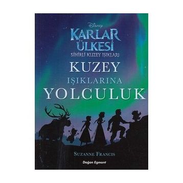 Disney Karlar Ülkesi Kuzey Işıklarına Yolculuk