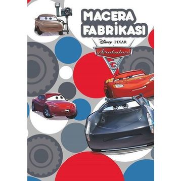 Disney Pixar Arabalar 3 - Macera Fabrikası - Kolektif