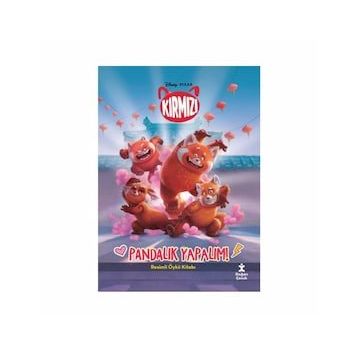 Disney Pixar Kırmızı - Pandalık Yapalım! - Doğan Çocuk