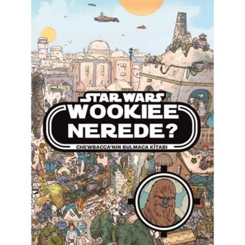 Disney Starwars - Wookiee Nerede? - Kolektif