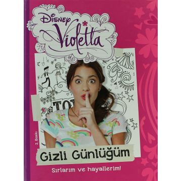 DISNEY VIOLETTA GIZLI GÜNLÜĞÜM - SIRLARIM VE HAYALLERIM - KOMISYON