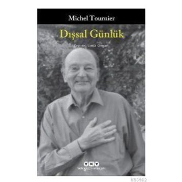 Dışsal Günlük - Michel Tournier