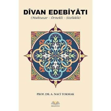 Divan Edebiyatı - A. Naci Tokmak