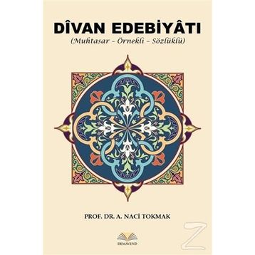 Divan Edebiyatı - A. Naci Tokmak