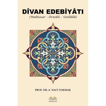 Divan Edebiyatı - A. Naci Tokmak
