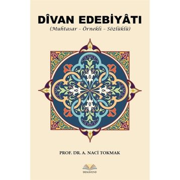 Divan Edebiyatı - A. Naci Tokmak