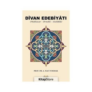 Divan Edebiyatı - A. Naci Tokmak