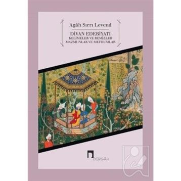 Divan Edebiyatı - Agah Sırrı Levend
