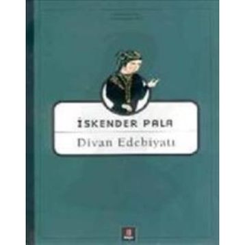 DIVAN EDEBİYATI - İSKENDER PALA