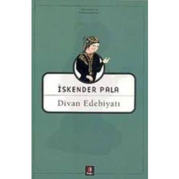 DIVAN EDEBİYATI - İSKENDER PALA