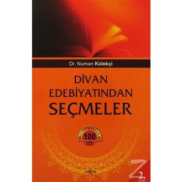DIVAN EDEBİYATINDAN SEÇMELER - NUMAN KÜLEKÇİ