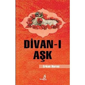 DIVAN-I AŞK - ERKAN HARAS