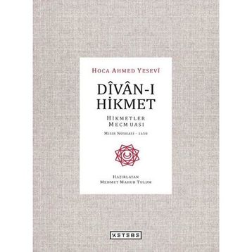 Divan-I Hikmet - Hoca Ahmet Yesevi