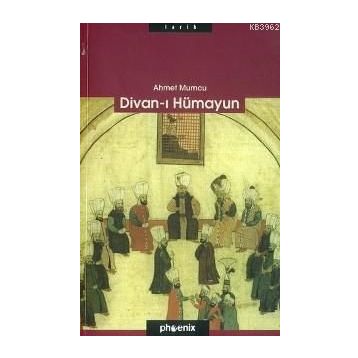 Divan-ı Hümayun - Ahmet Mumcu