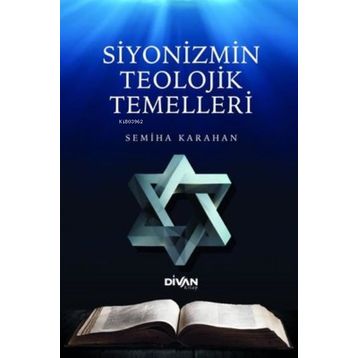 Divan Kitap Siyonizmin Teolojik Temelleri