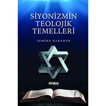 Divan Kitap Siyonizmin Teolojik Temelleri