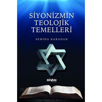 Divan Kitap Siyonizmin Teolojik Temelleri