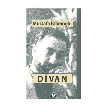 Divan - Mustafa İslamoğlu
