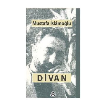 Divan - Mustafa İslamoğlu