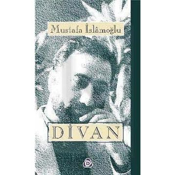 Divan - Mustafa İslamoğlu