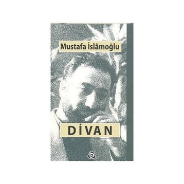Divan - Mustafa İslamoğlu