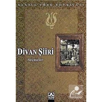 DIVAN ŞİİRİ SEÇMELER - ANONIM