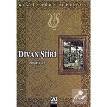 DIVAN ŞİİRİ SEÇMELER - ANONIM