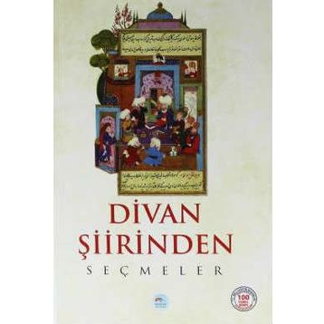 DIVAN ŞİİRİ SEÇMELER - ANONIM