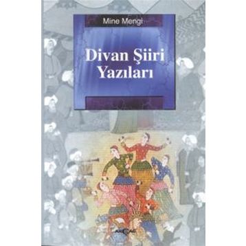 DIVAN ŞİİRİ YAZILARI - MINE MENGI