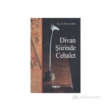 Divan Şiirinde Cehalet - Hüseyin Güfta