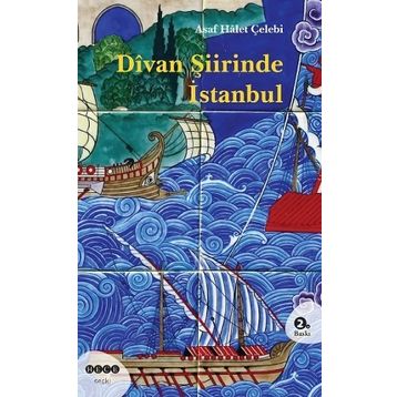 DIVAN ŞİİRİNDE İSTANBUL - ASAF HÂLET ÇELEBİ