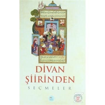 Divan Şiirinden Seçmeler - Anonim