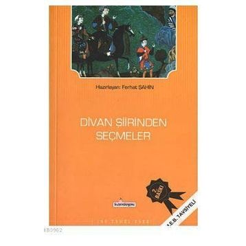 DIVAN ŞIIRINDEN SEÇMELER - AYSEL YÜKSEL
