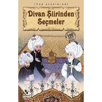 Divan Şiirinden Seçmeler - Derleme