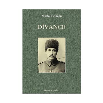 DİVANÇE - MUSTAFA NAZMI