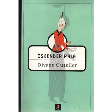 DIVANE GÜZELLER - İSKENDER PALA
