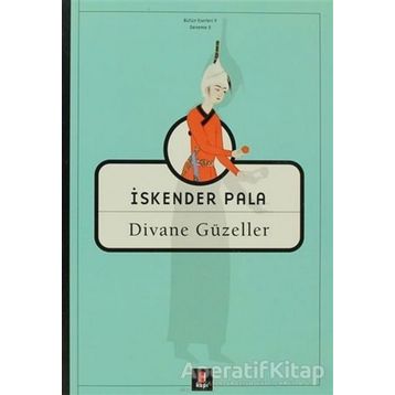 DIVANE GÜZELLER - İSKENDER PALA