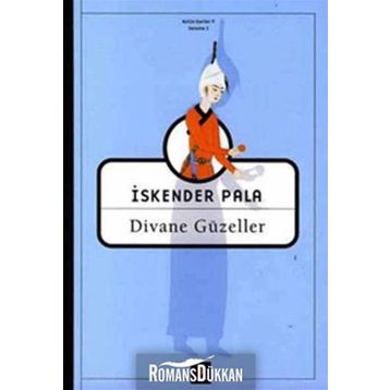 DIVANE GÜZELLER - İSKENDER PALA