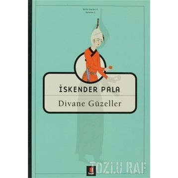 DIVANE GÜZELLER - İSKENDER PALA