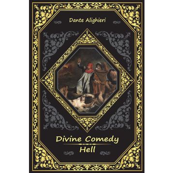 Divine Comedy - Volume 2 Hell - Dante Alighieri