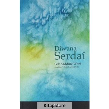 Diwana Serdai - Selahaddine Wani