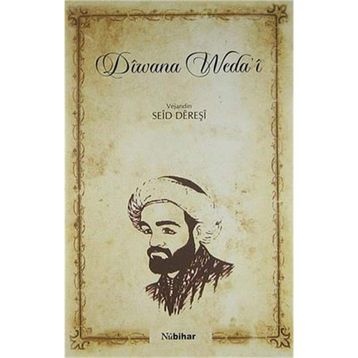 Diwana Weda’i - Seid Dereşi