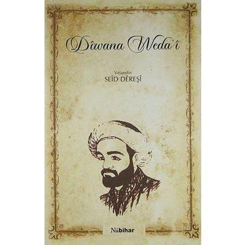 Diwana Weda’i - Seid Dereşi