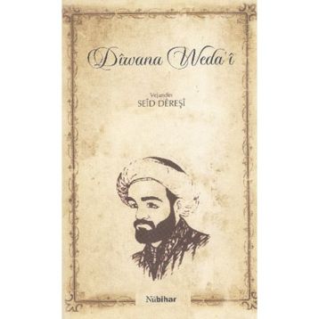 Diwana Weda’i - Seid Dereşi